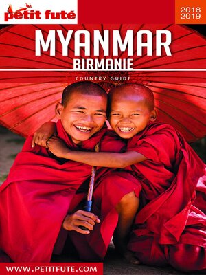 cover image of MYANMAR–BIRMANIE 2018/2019 Petit Futé